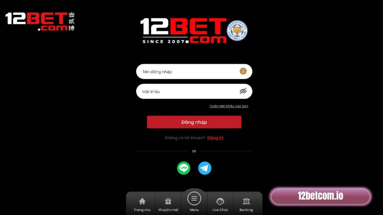 Đăng nhập tài khoản 12BET trên điện thoại chỉ 3 phút