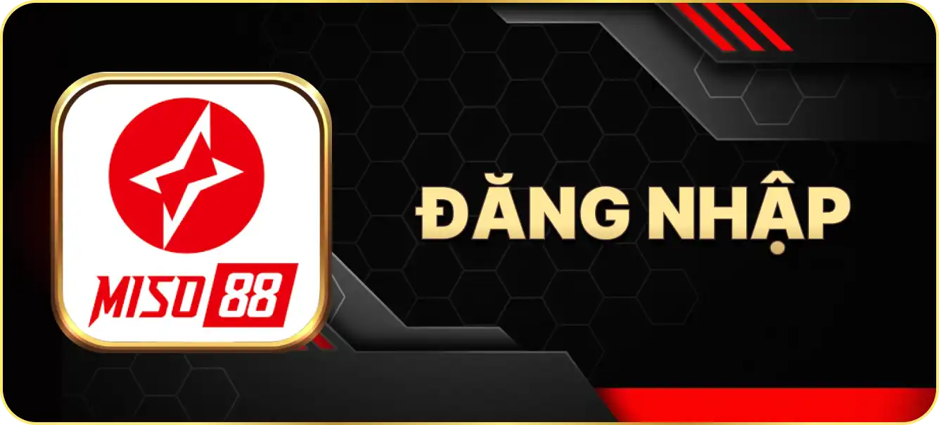 Hướng dẫn đăng nhập Miso88