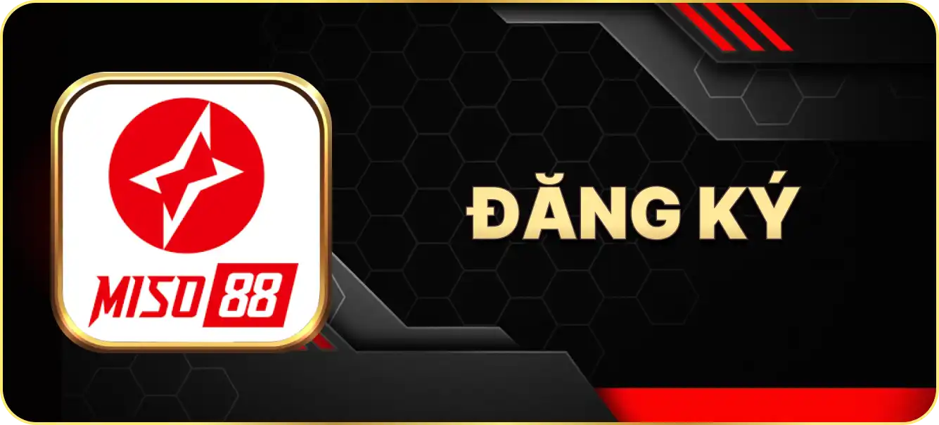 Hướng dẫn đăng ký Miso88