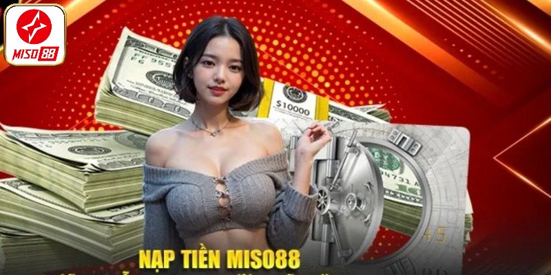 Thời gian xử lý lệnh nạp tiền tại Miso88