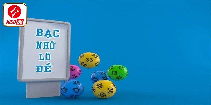 Tìm hiểu lô đề bạc nhớ