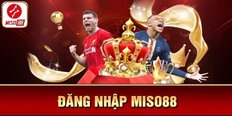 Vài điểm cần chú ý khi truy cập Miso88